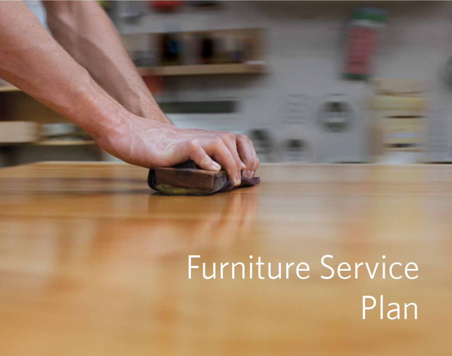 Furniture Service Plan